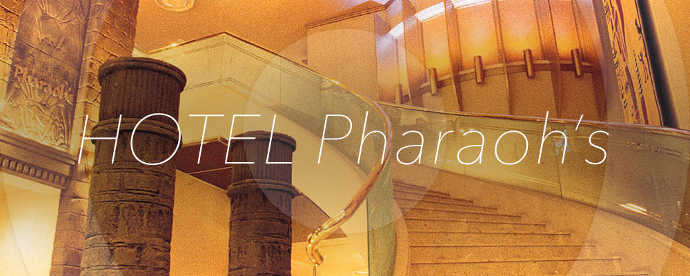 HOTEL Pharaoh